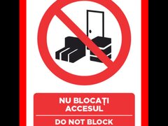 Placuta nu blocati accesul do not block the access